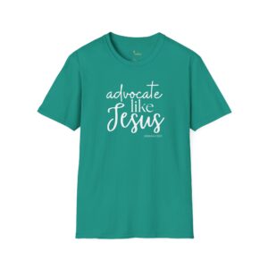 Christian mom T-shirt with "Advocate Like Jesus" message for faith-based parenting.